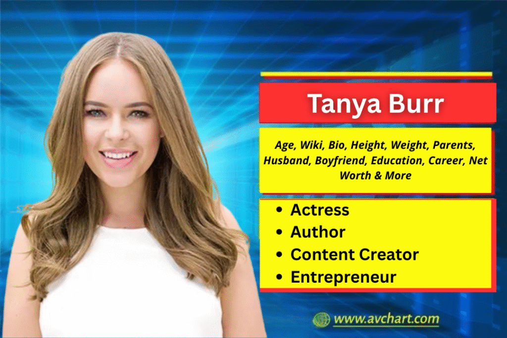 Tanya Burr : Age, Wiki, Bio, Height, Weight, Parents, Boyfriend, Husband, Children, Relationships, Education, Career, Net Worth and More